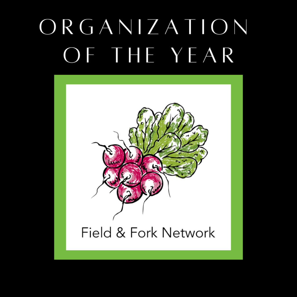 Field and Fork Network Awarded Organization of the Year